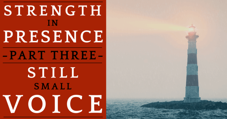Strength in Presence, Part 3: The Human Spirit